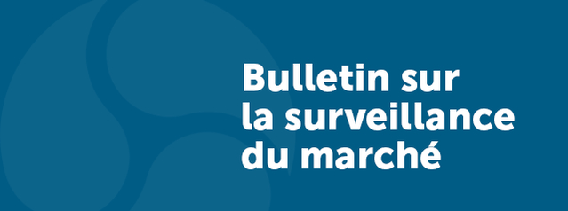 Bulletin sur la surveillance du marché – La situation en Ukraine