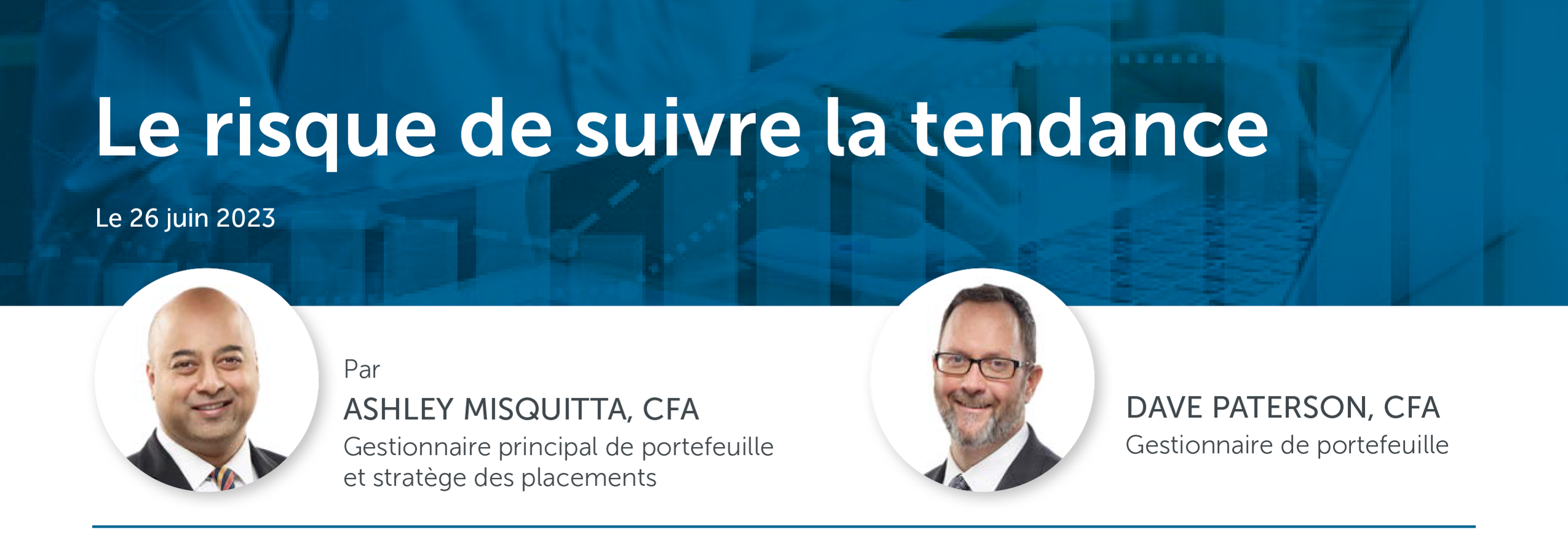 Le risque de suivre la tendance
